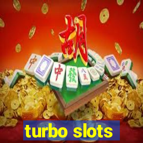 turbo slots